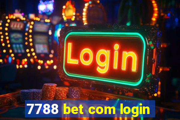 7788 bet com login